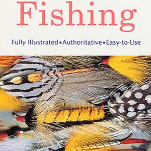 Fishing: A Guide to Fresh and Salt-Water Fishing