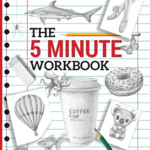 How to Draw Cool Stuff: The 5 Minute Workbook