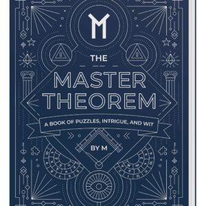 The Master Theorem - A Book of Puzzles, Intrigue and Wit